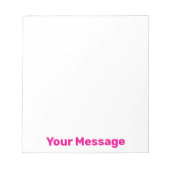 Bloc-note Simple Votre Message Texte Rose Foncé Blanc (Devant)