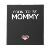 Bloc-note Soon To Be Mommy 2022 Mother's Day First Time (Devant)