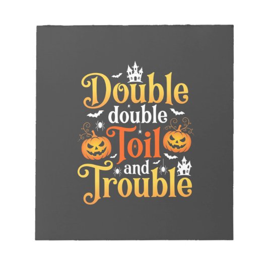 Bloc-note Sorcière Halloween Double Double Toil and Trouble (Devant)