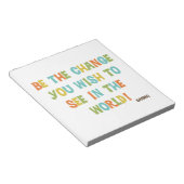 Bloc-note Soyez Le Changement Que Vous Souhaitez Voir (Incliné)