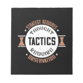 Bloc-note Strategy Requires Thought, Tactics Require (Devant)