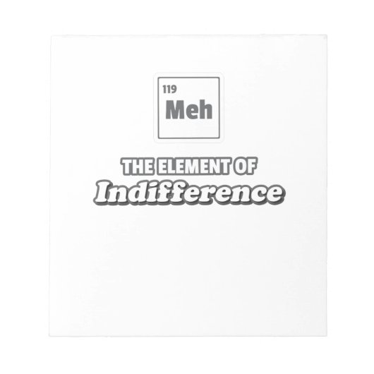 Bloc-note Tableau périodique Meh Élément d'indifférence (Devant)