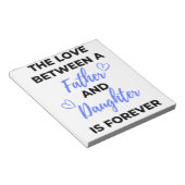 Bloc-note The Love Between A Father And Daughter Is bl (Incliné)