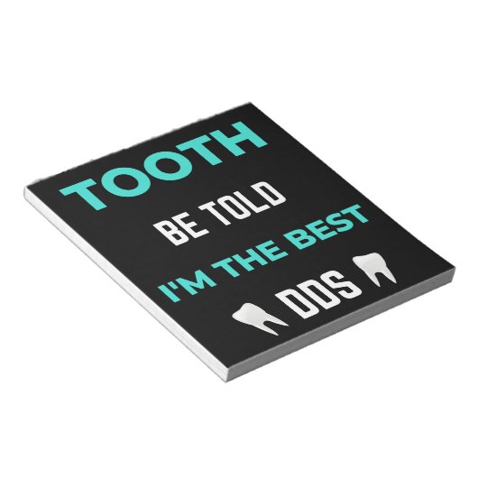 Bloc-note Tooth Be Told I'm (Incliné)