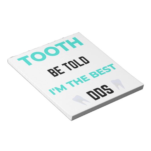 Bloc-note Tooth Be Told I'm (Incliné)
