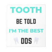 Bloc-note Tooth Be Told I'm (Devant)