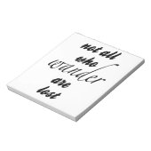 Bloc-note Tous ceux qui errent ne sont pas perdus (Tourné)