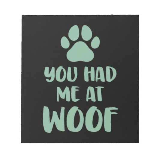 Bloc-note Tu M'As Eu À Woof Woof (Devant)