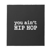 Bloc-note tu n'es pas HIP HOP (Devant)