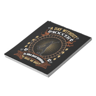Bloc-note Un Jour Sans Football C'Est Comme Un Kidin Je N'Ai