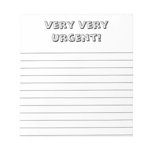 Bloc-note Very, very urgent! Custom, fun notepad (Devant)