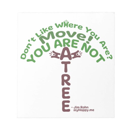 Bloc-note Vous N'Êtes Pas Un Arbre ! - Jim Rohn (Devant)