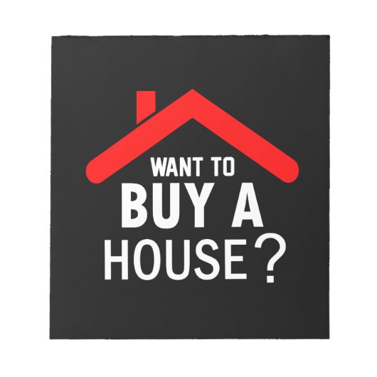 Bloc-note Vous voulez acheter une maison? Agent immobilier (Devant)
