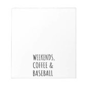 Bloc-note Week-ends, Café Et Baseball I (Devant)