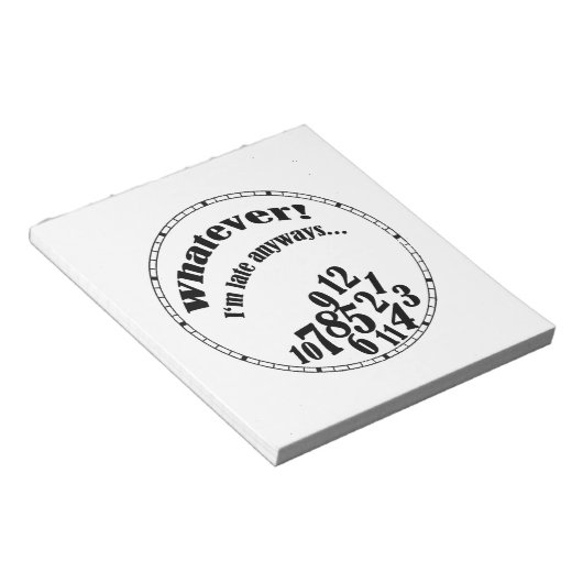 Bloc-note Whatever ! J'ai eu un peu d'anyway. (Incliné)