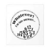 Bloc-note Whatever ! J'ai eu un peu d'anyway. (Devant)