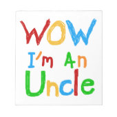 Bloc-note WOW Je suis un T-shirt Oncle et des GIfts (Devant)