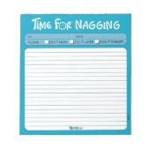 Bloc-notes "Time for Nagging" (Devant)