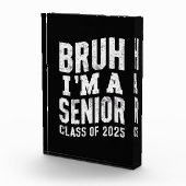 Bloc Photo Bruh Je suis une classe supérieure de 2025 (Droite)