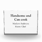 Bloc Photo Handsome et peut cuisiner ajouter nom maître chef  (Devant)