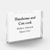 Bloc Photo Handsome et peut cuisiner ajouter nom maître chef  (Gauche)