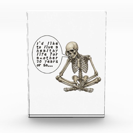 Bloc Photo Healthy Life Can Wait Skeleton (Devant)