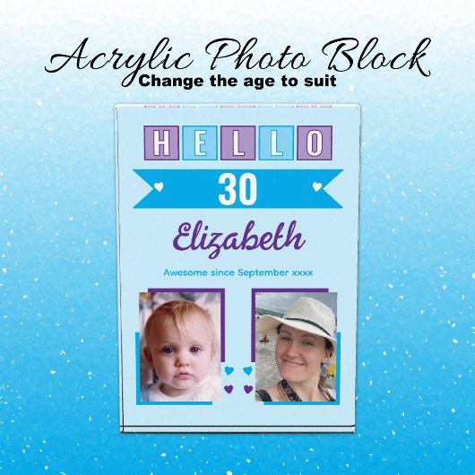 Bloc Photo Hello 30 (any age) name est date blue purple