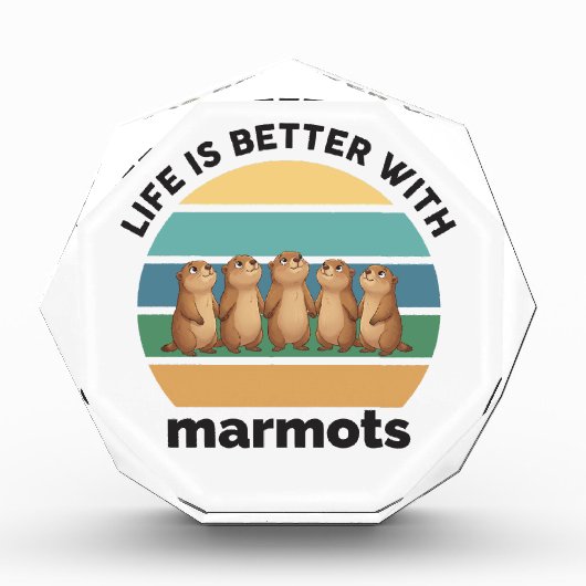 Bloc Photo Life is better with marmots (Devant)
