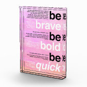 Bloc Photo Soyez courageux. Soyez audacieux. Soyez rapide. (Droite)