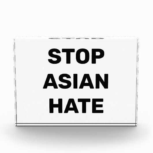 Bloc Photo Stop Asian Hate, noir clair signe acrylique (Devant)