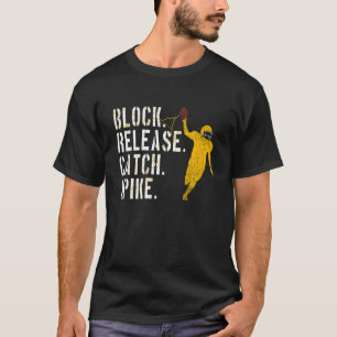 Block Release Catch Spike National Tight Day 2 T-shirt