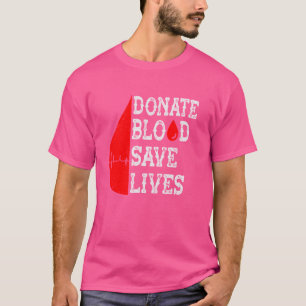 Bloed Doneren Redt Levens Wereld Bloeddonor Dag 20 T-shirt