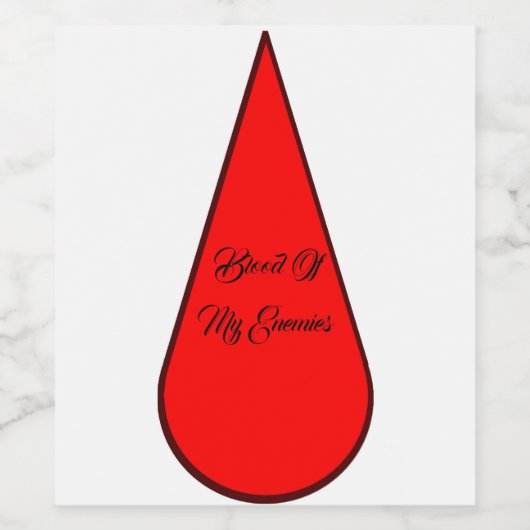 Bloed van mijn vijanden Wijnlabel Wijn Etiket (Enkel label)