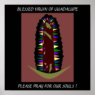 BLOED VIRGIN VAN GUADALUPE PRAY... POSTER