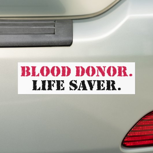 Bloeddonor. Levensredder. Bumpersticker (Op auto)