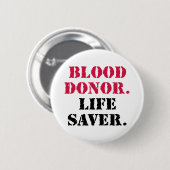 Bloeddonor. Levensredder. Ronde Button 5,7 Cm (Voorkant /achterkant)