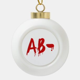 Bloedgroep AB - Negatief #Horror ziekenhuis Keramische Bal Ornament