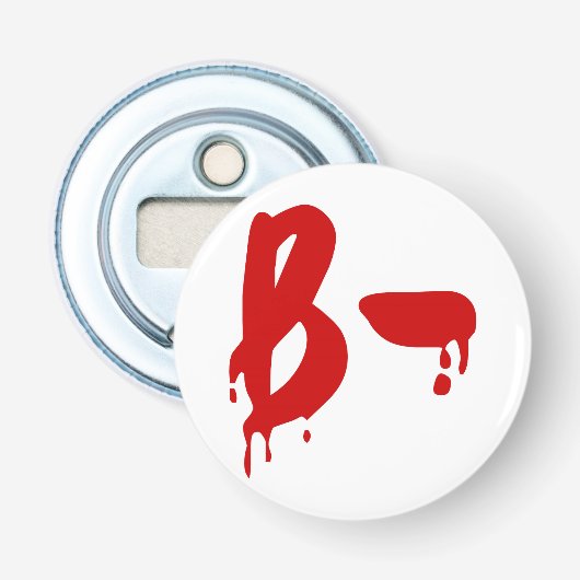 Bloedgroep B - Negatief #Horror ziekenhuis Button Flesopener (Voorkant)