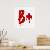 Bloedgroep B+ Positief #Horror Hospital Poster (Keuken)