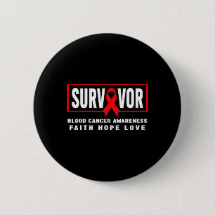 Bloedkanker Bewustzijn - Overlevende van bloedkank Ronde Button 5,7 Cm