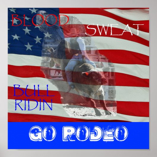 BLOEDSWEAT BULL RIDIN, Go Rodeo Poster (Voorkant)
