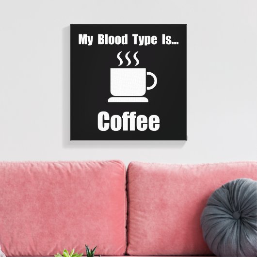 Bloedtype koffie canvas afdruk (Insitu (Woonkamer))