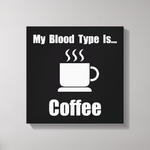 Bloedtype koffie canvas afdruk