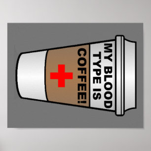 Bloedtype Koffie Funny Poster