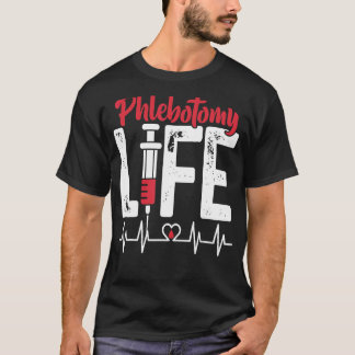 Bloedvat Phlebotomie Leven Flebotomist Mannen Vrou T-shirt
