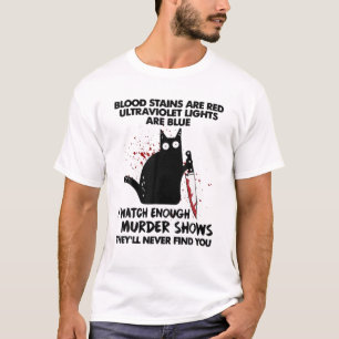 Bloedvlekken-zijn-rood-ultravioletlicht-zijn-blauw T-shirt