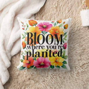Bloei waar je bent geplant - Levendige bloemenmoti Kussen