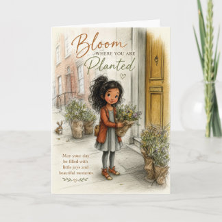 Bloei Waar Je Geplant Bent Whimsical Bloem Meisje Kaart
