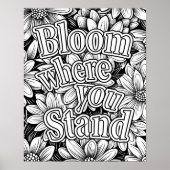 "Bloei waar je staat" Bloemkleurig Poster (Voorkant)