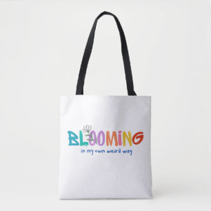 Bloeien op mijn eigen rare manier - minimalistisch draagtas